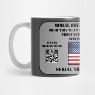 Moral Obligation Receipt Mug